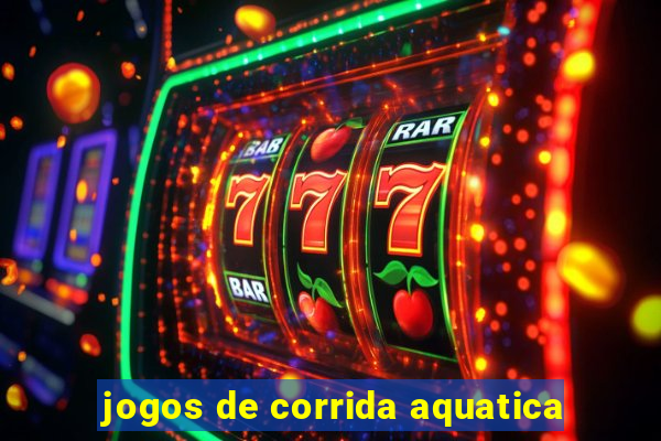 jogos de corrida aquatica